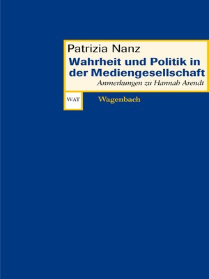 cover image of Wahrheit und Politik in der Mediengesellschaft